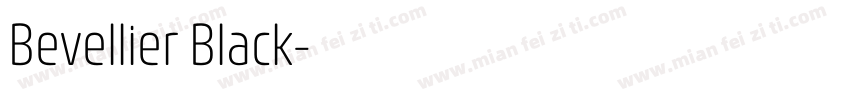 Bevellier Black字体转换